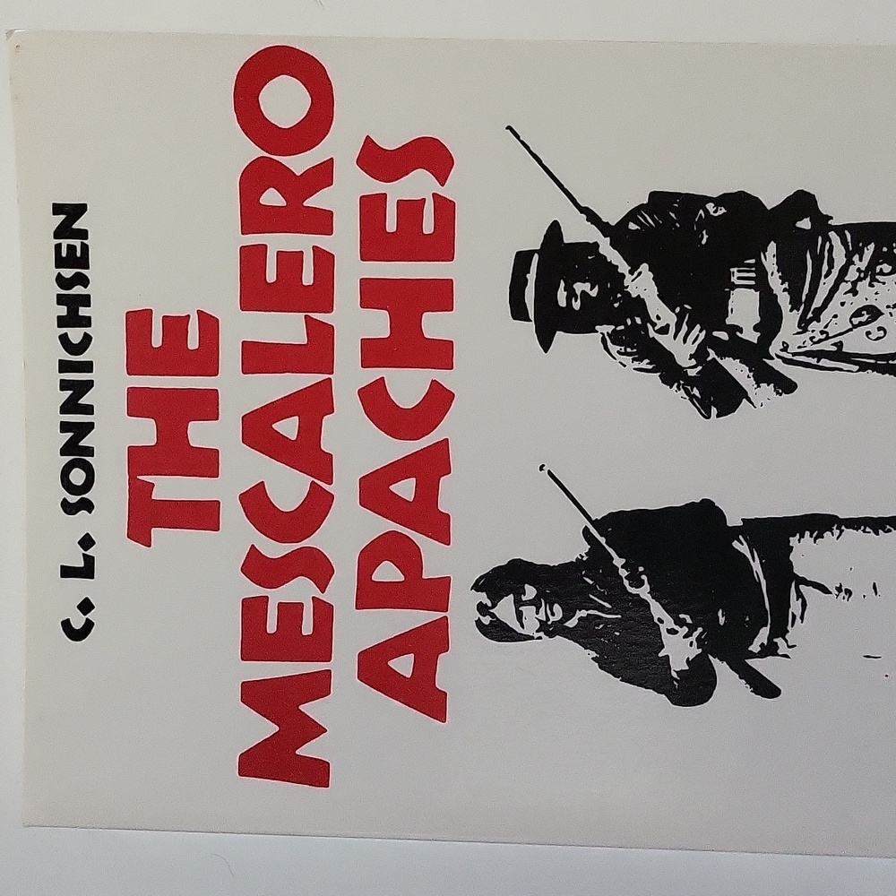 The Mescalero Apaches by C.L. Sonnichsen 1986 Paperback